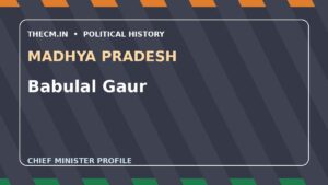 Babulal Gaur – Chief Minister profile of Madhya Pradesh