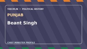 Beant Singh – Chief Minister profile of Punjab