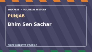 Bhim Sen Sachar – Chief Minister profile of Punjab
