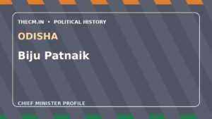 Biju Patnaik – Chief Minister profile of Odisha