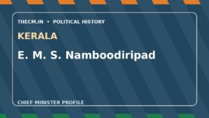 E. M. S. Namboodiripad – Chief Minister profile of Kerala