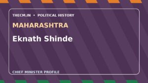 Eknath Shinde – Chief Minister profile of Maharashtra