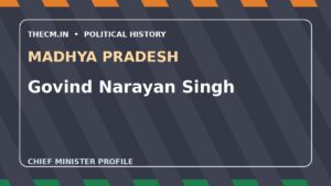 Govind Narayan Singh – Chief Minister profile of Madhya Pradesh