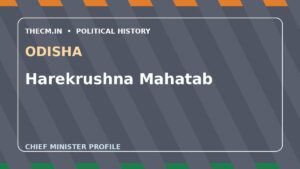 Harekrushna Mahatab – Chief Minister profile of Odisha