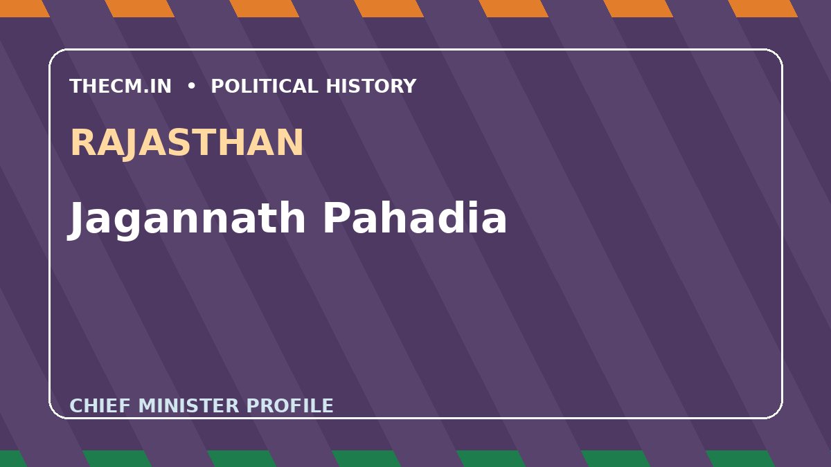 Jagannath Pahadia – Chief Minister profile of Rajasthan