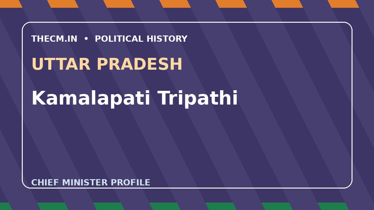 Kamalapati Tripathi – Chief Minister profile of Uttar Pradesh