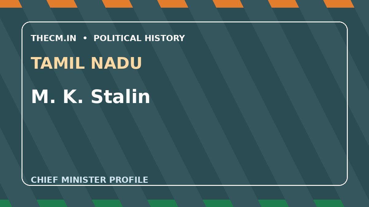 M. K. Stalin – Chief Minister profile of Tamil Nadu