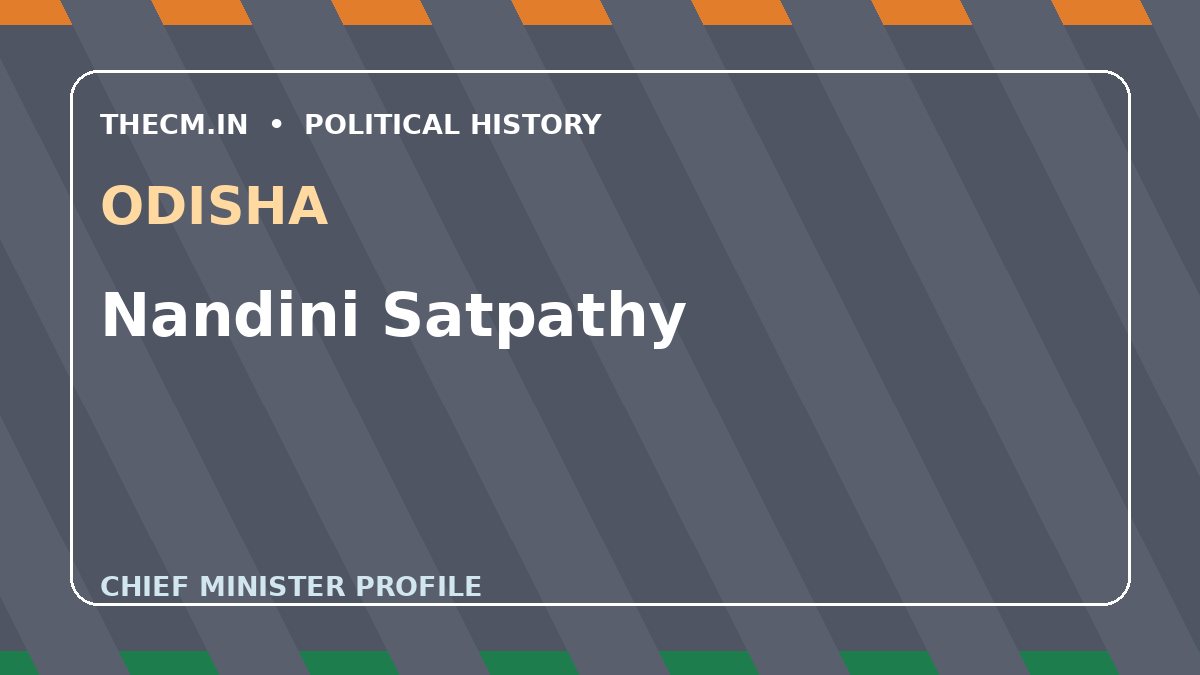 Nandini Satpathy – Chief Minister profile of Odisha