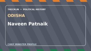 Naveen Patnaik – Chief Minister profile of Odisha