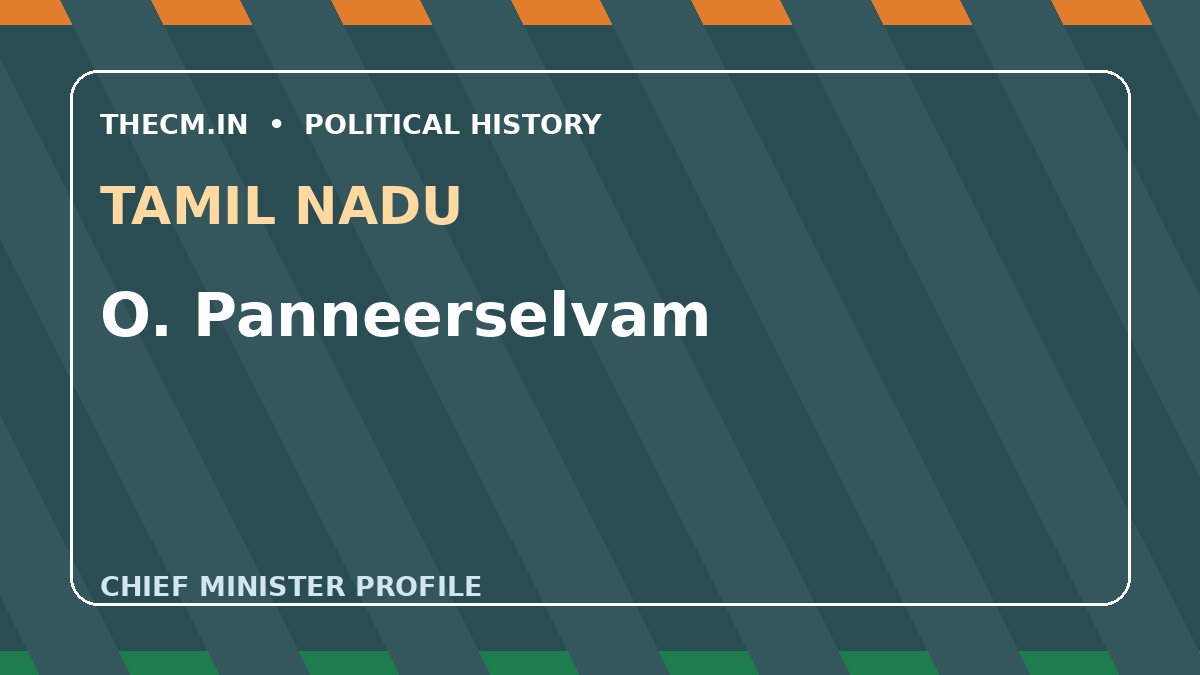 O. Panneerselvam – Chief Minister profile of Tamil Nadu