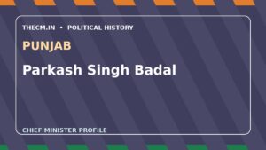 Parkash Singh Badal – Chief Minister profile of Punjab