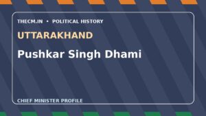 Pushkar Singh Dhami – Chief Minister profile of Uttarakhand