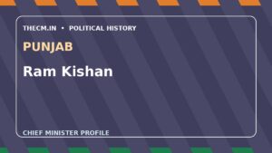 Ram Kishan – Chief Minister profile of Punjab
