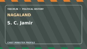 S. C. Jamir – Chief Minister profile of Nagaland