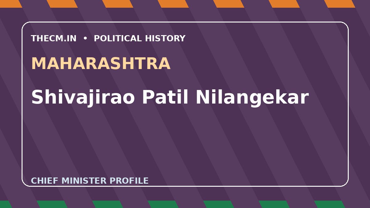 Shivajirao Patil Nilangekar – Chief Minister profile of Maharashtra