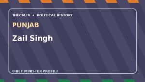 Zail Singh – Chief Minister profile of Punjab