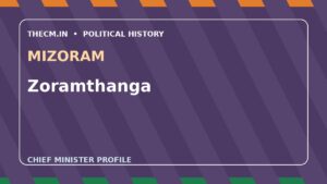 Zoramthanga – Chief Minister profile of Mizoram